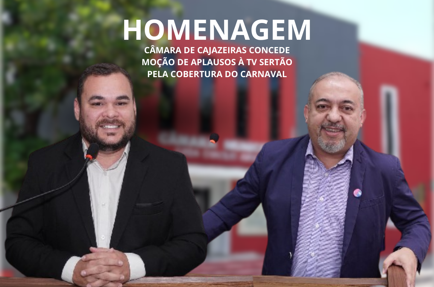  Câmara de Cajazeiras concede moção de aplausos à TV Sertão pela cobertura do Carnaval