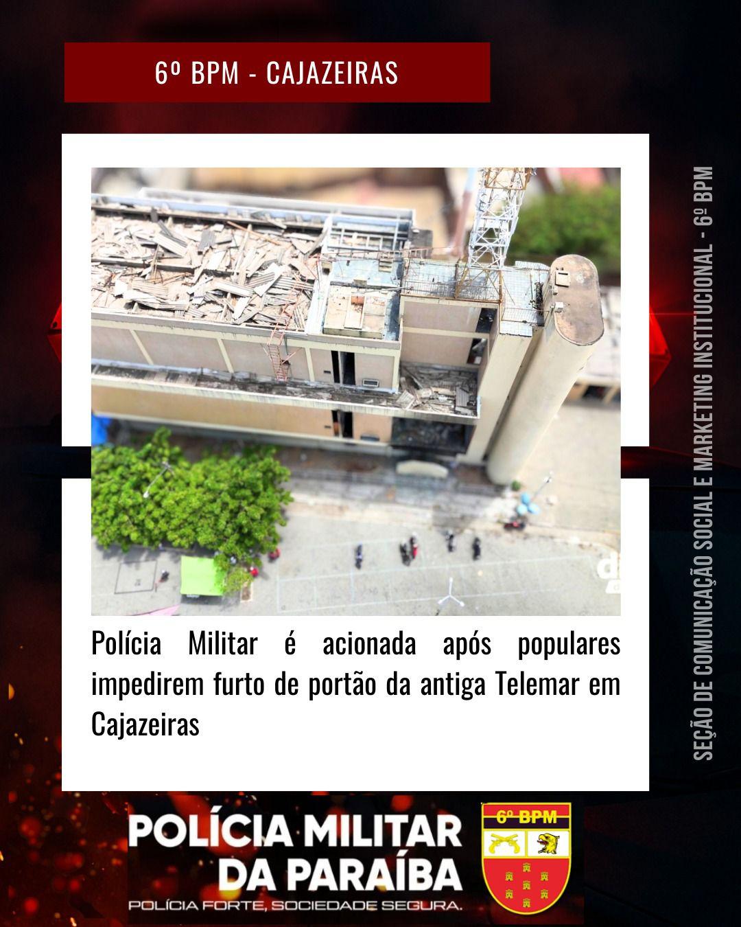 Populares impedem furto de portão da antiga Telemar e Polícia Militar é acionada em Cajazeiras