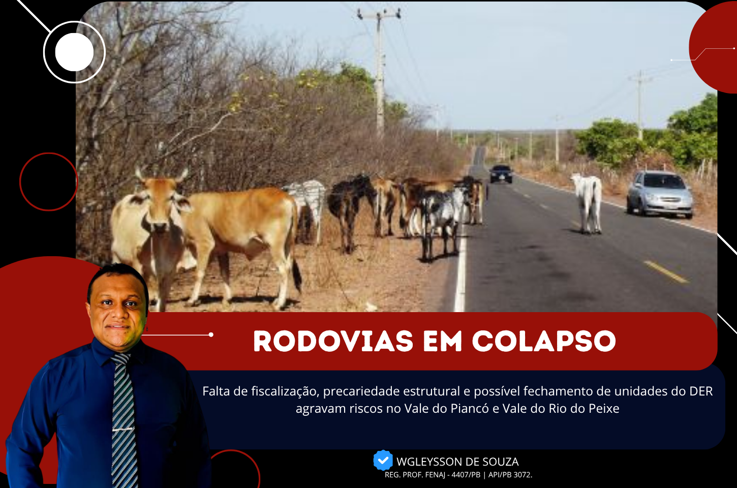 Animais soltos, buracos e abandono expõem crise nas rodovias do Sertão da Paraíba