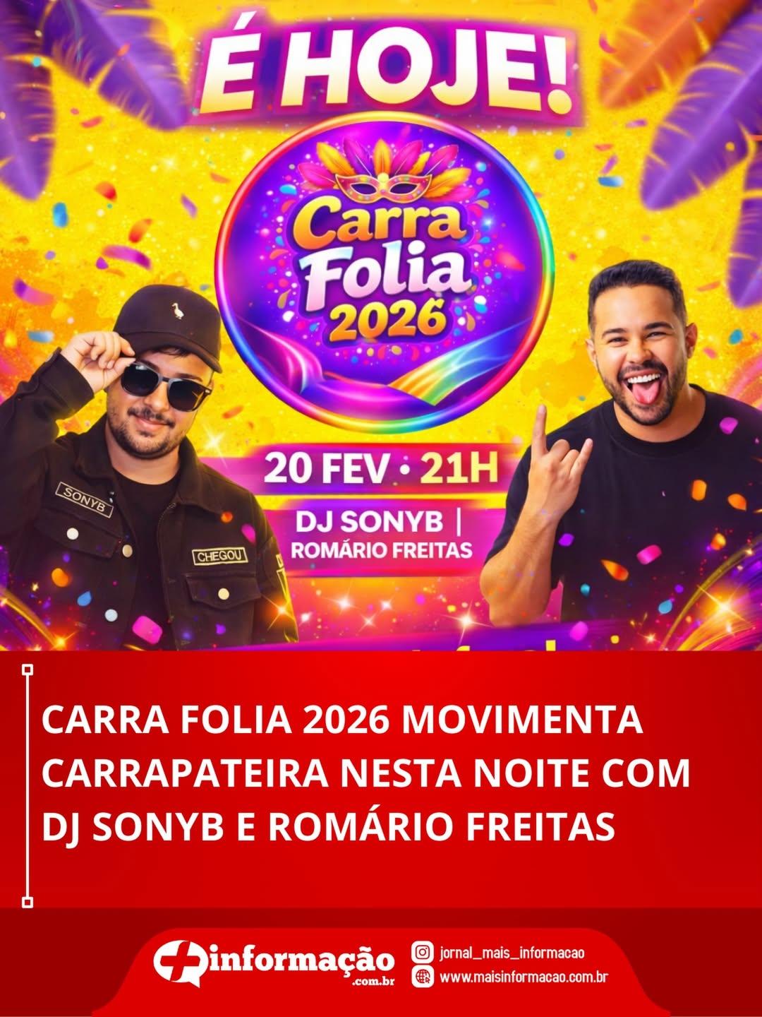 Carra Folia 2026: Carrapateira celebra Carnaval nesta quinta-feira com shows de DJ SonyB e Romário Freitas 