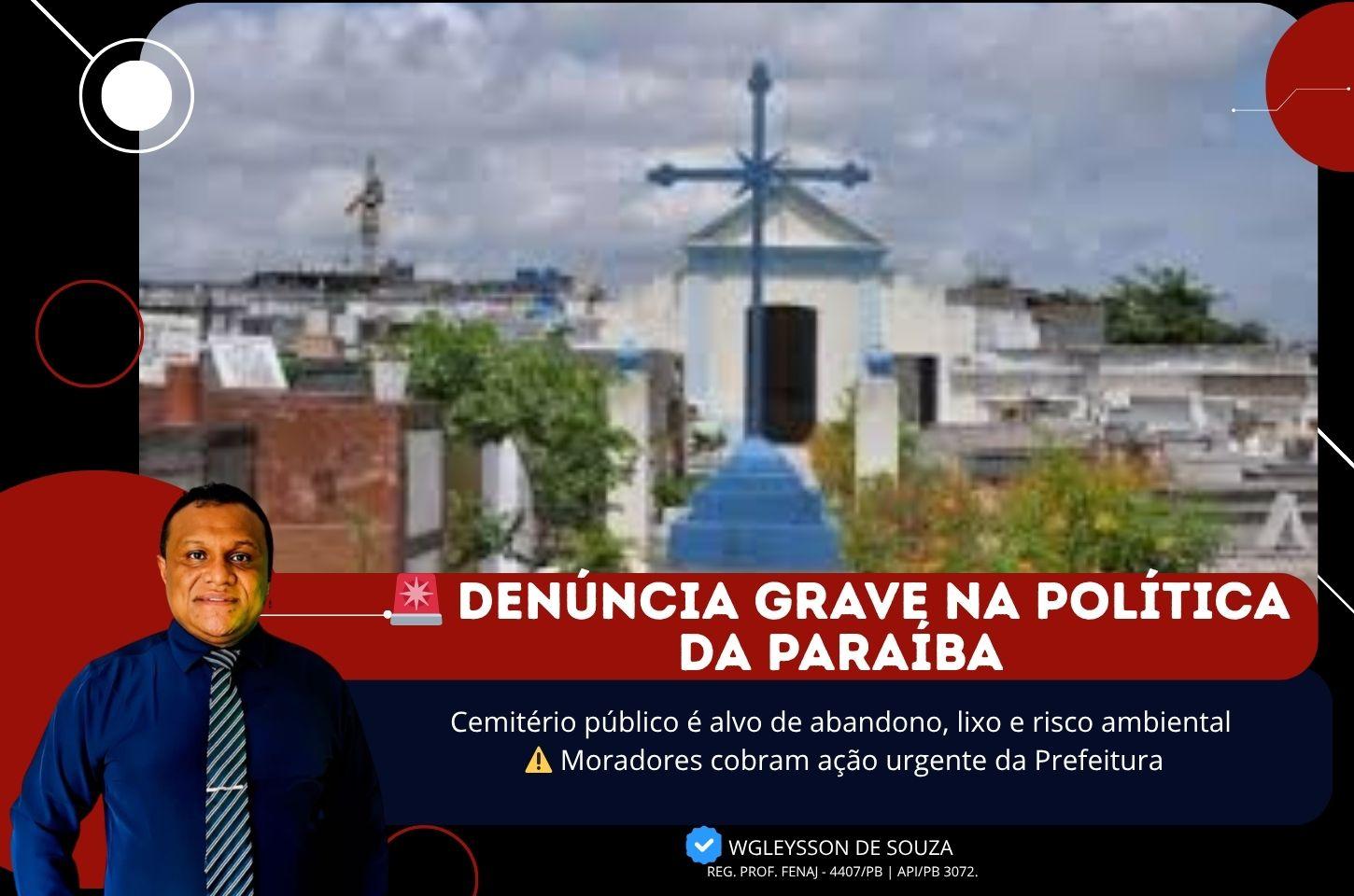 Cemitério em São João do Rio do Peixe vira alvo de denúncias por descarte irregular e omissão do poder público