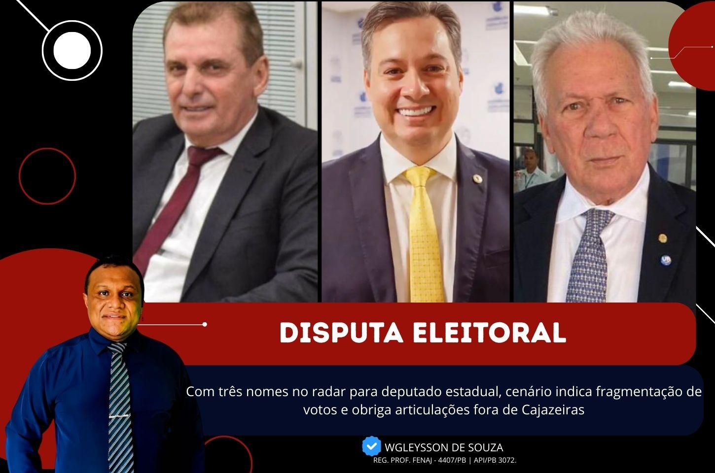 Disputa por vagas na Assembleia pressiona lideranças de Cajazeiras e impõe novos redutos eleitorais no Sertão