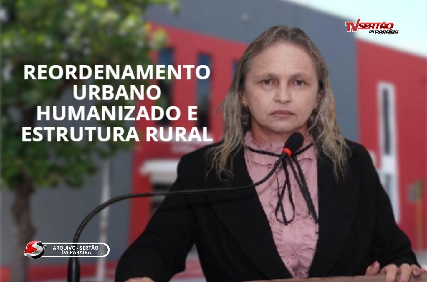 Reordenamento urbano humanizado e estrutura rural marcam pauta de Luzia Trajano