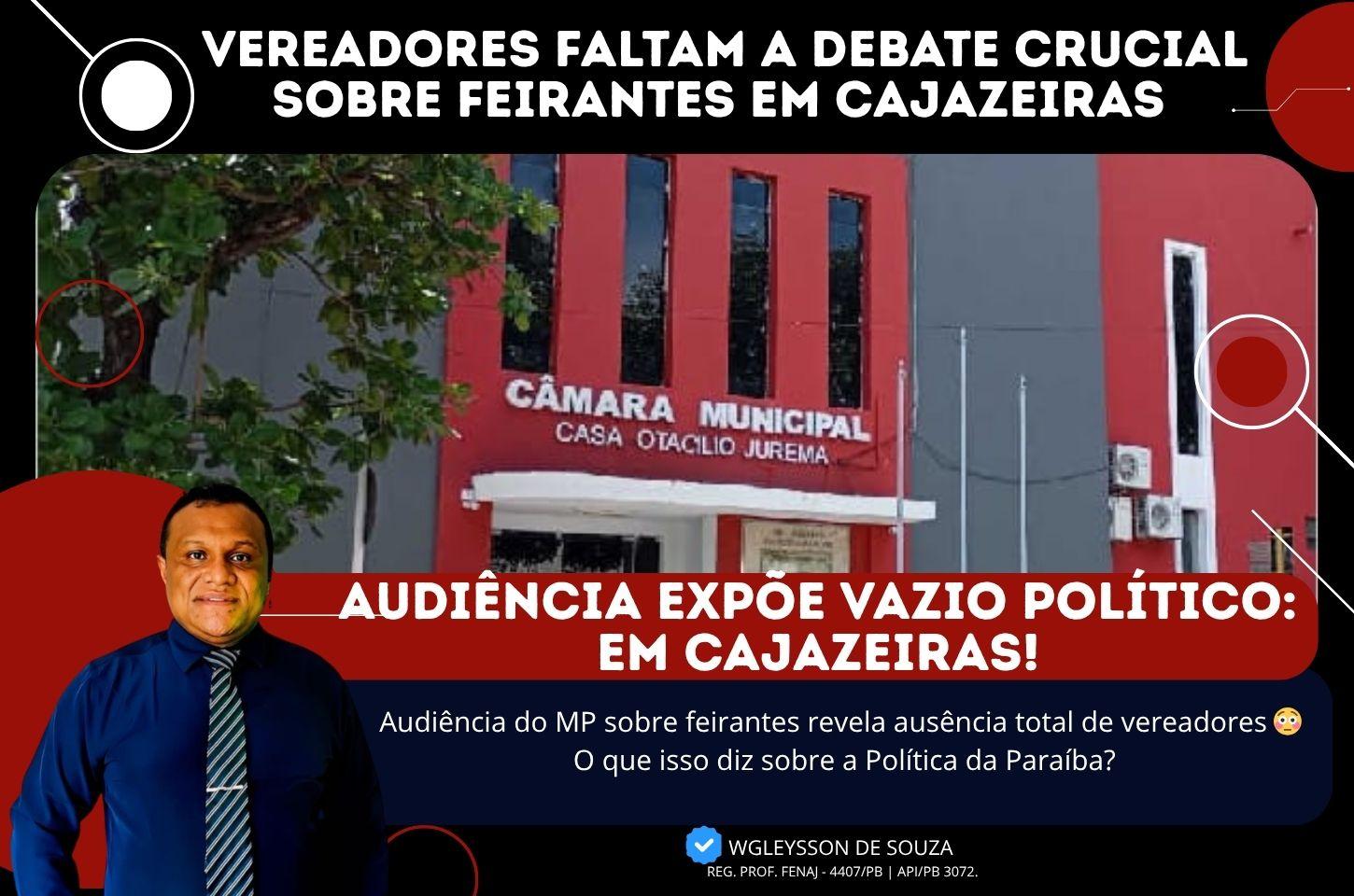 Audiência expõe vazio político: vereadores faltam a debate crucial sobre feirantes em Cajazeiras