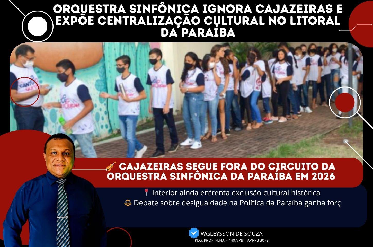 Orquestra Sinfônica ignora Cajazeiras e expõe centralização cultural no litoral da Paraíba