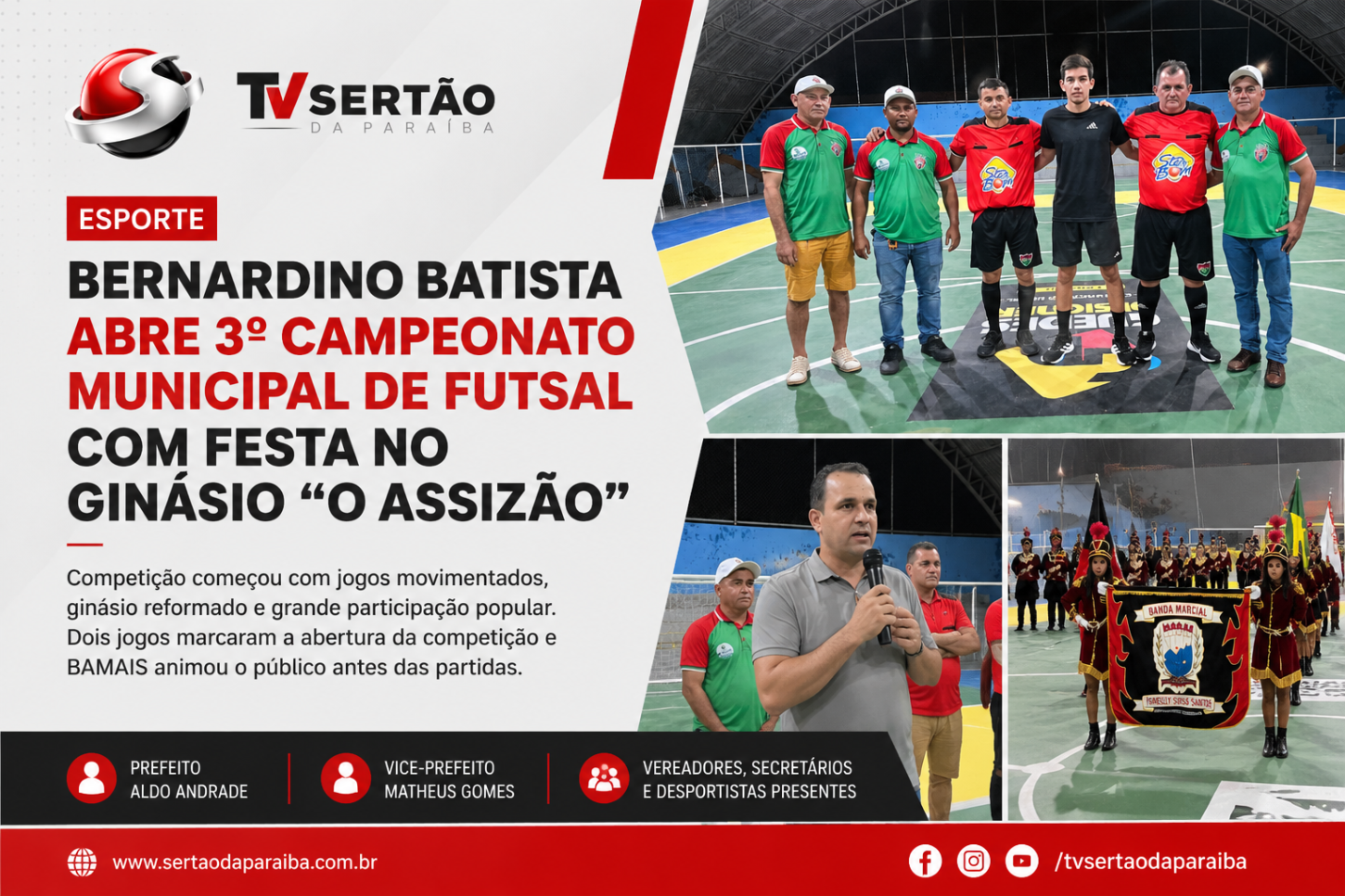 Bernardino Batista abre Campeonato Municipal com ginásio reformado e grande participação popular