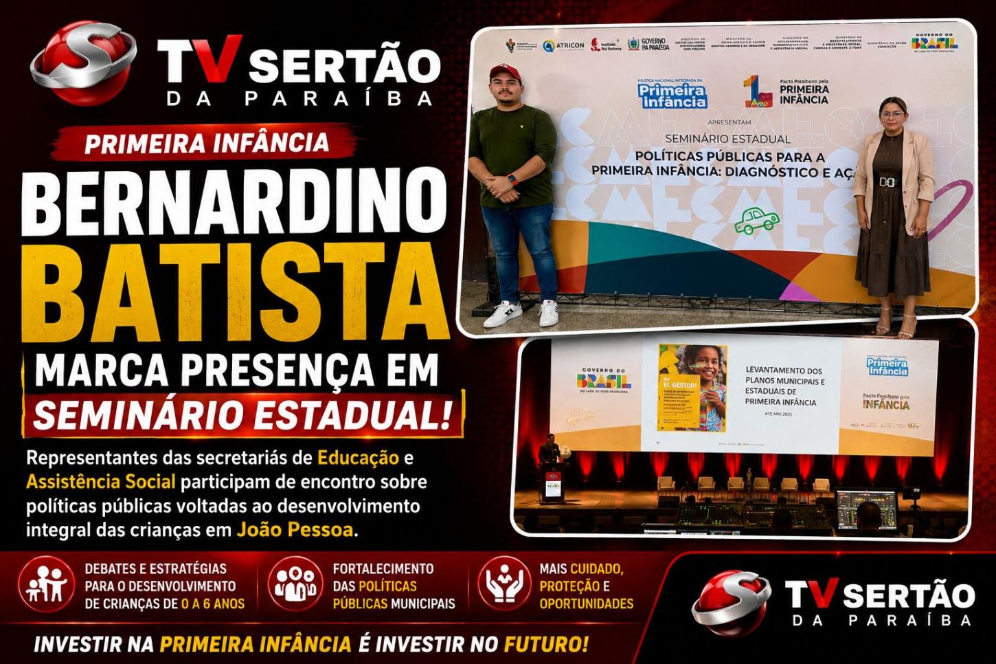 Bernardino Batista marca presença em seminário estadual sobre políticas públicas para crianças