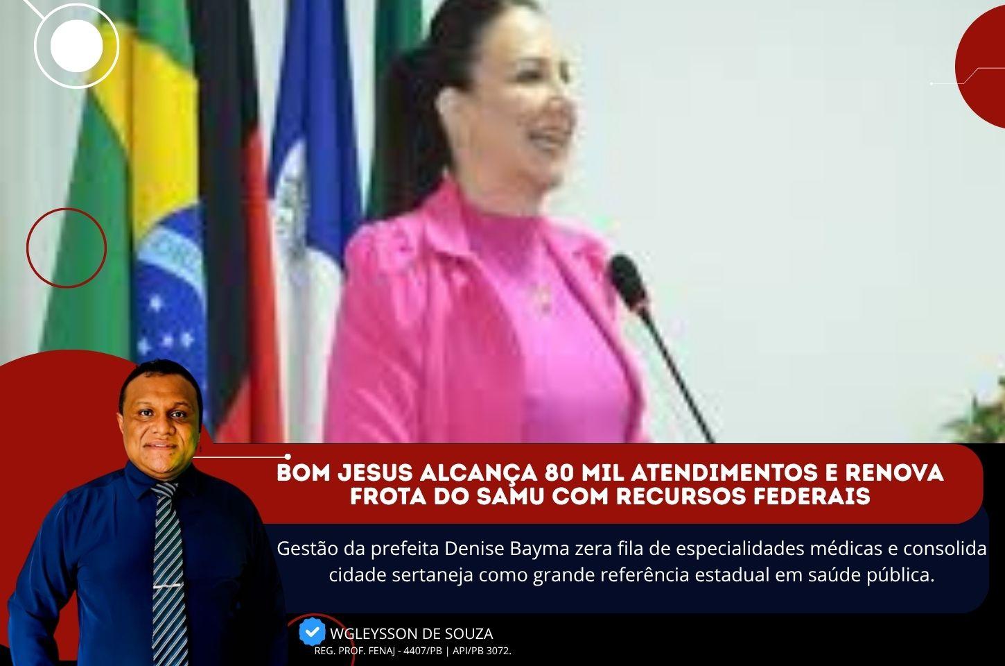 Bom Jesus Alcança 80 Mil Atendimentos e Renova Frota do SAMU com Recursos Federais