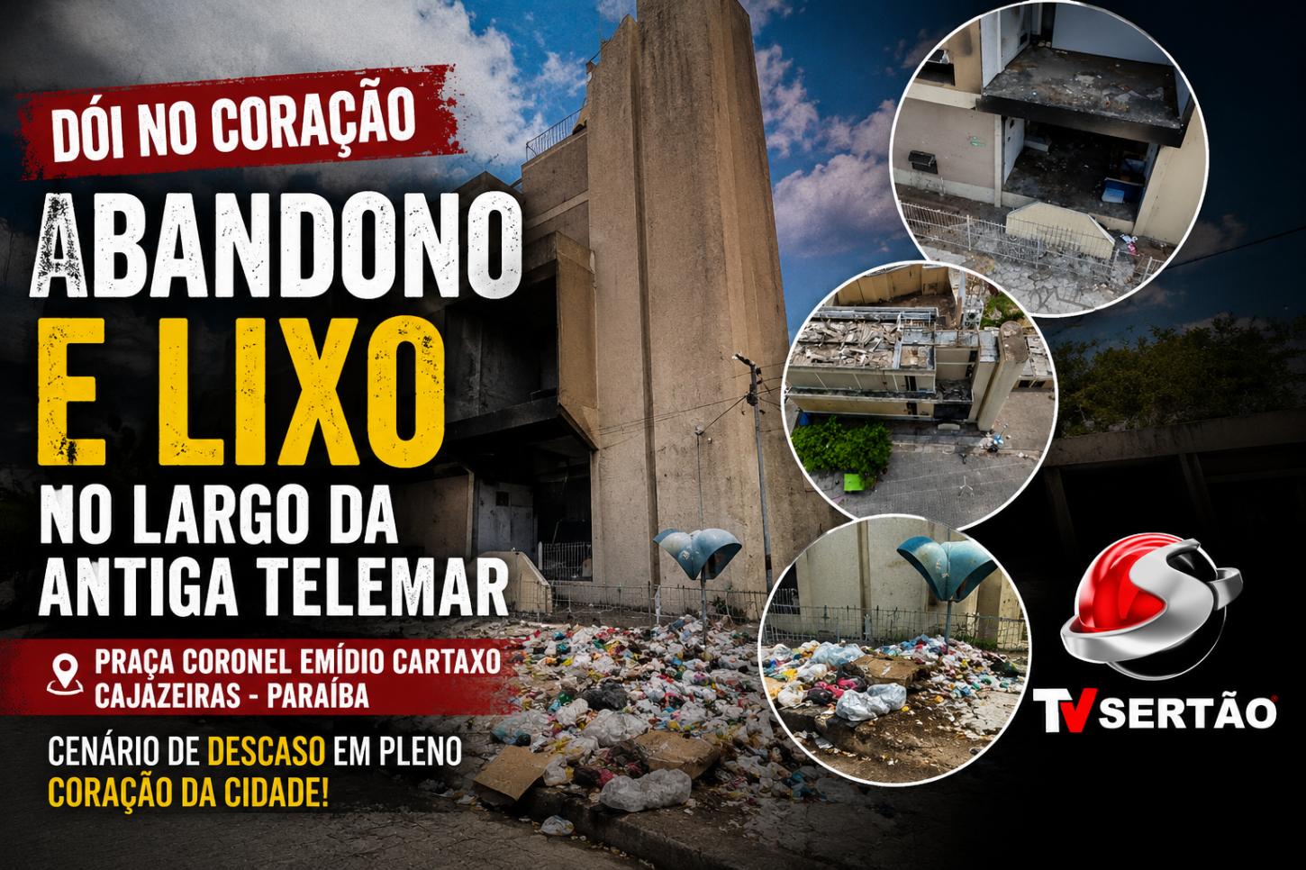 Lixo e abandono no largo da antiga Telemar expõem cenário preocupante no centro de Cajazeiras