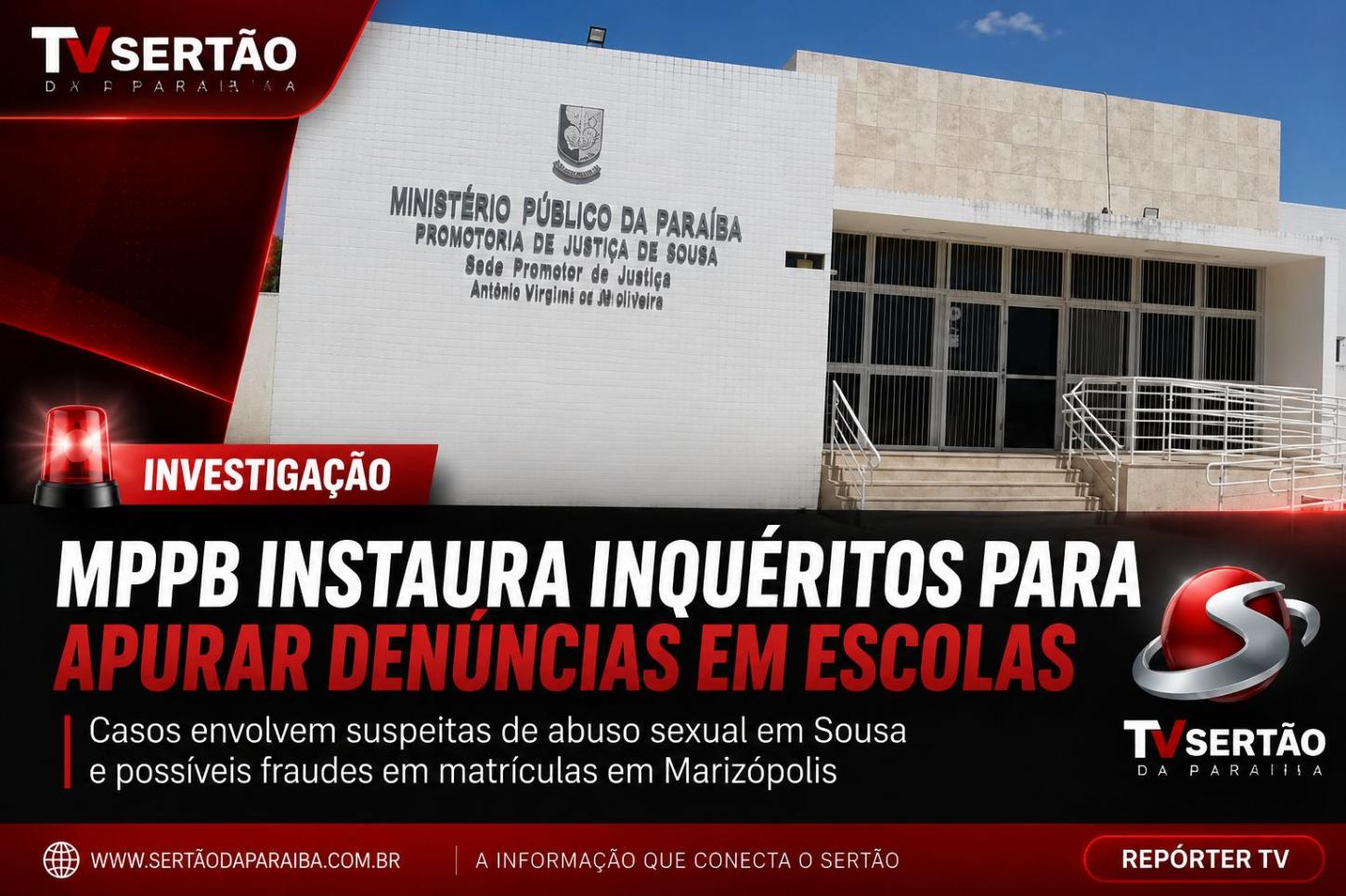 MPPB abre investigações sobre denúncias graves em escolas de Sousa e Marizópolis