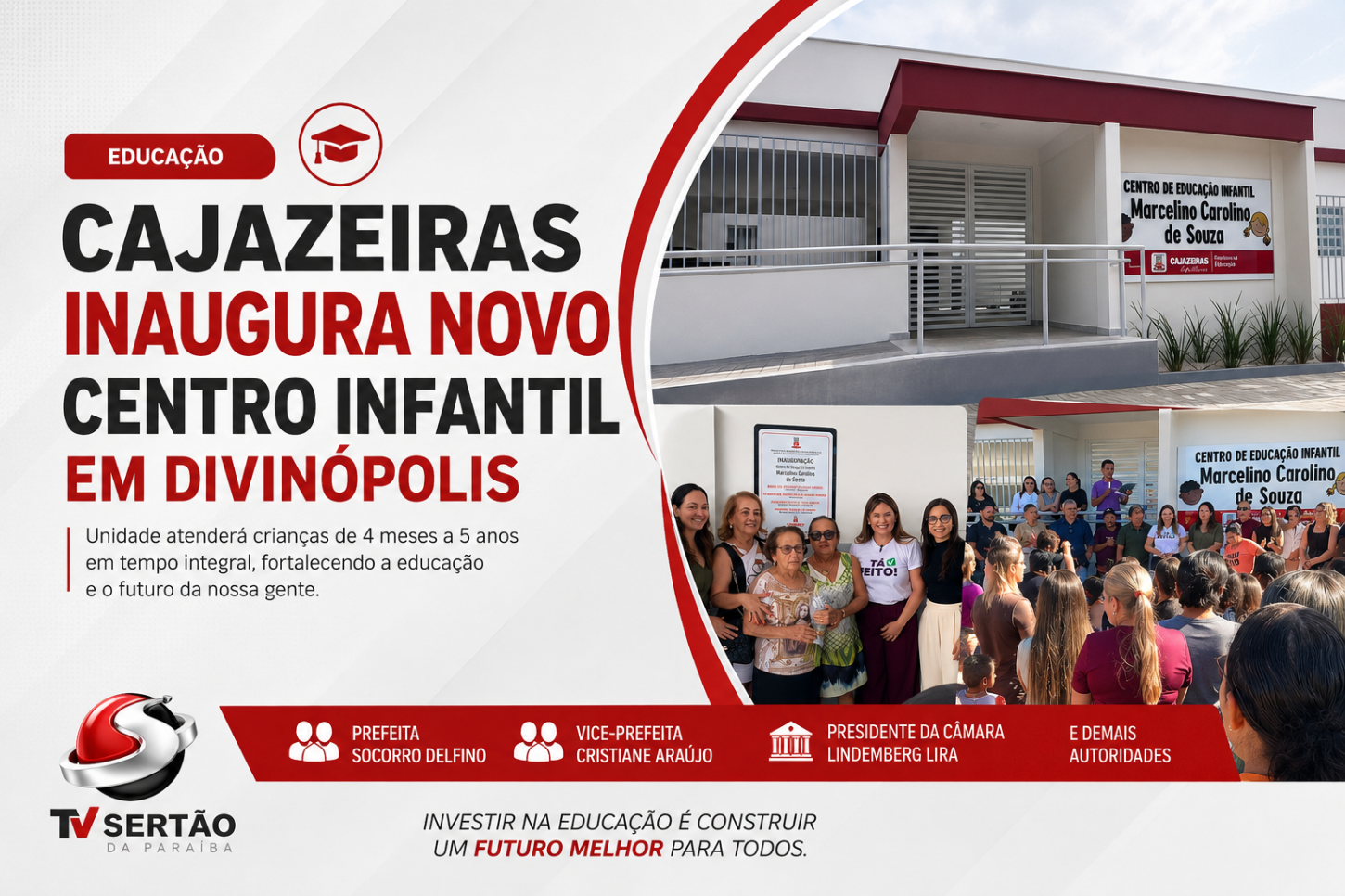 Prefeitura de Cajazeiras entrega novo Centro Infantil em Divinópolis com presença de autoridades