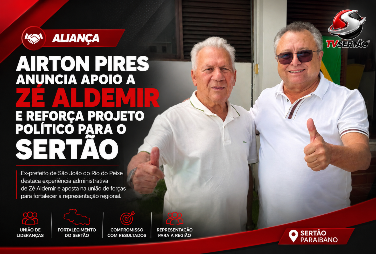 Airton Pires anuncia apoio a Zé Aldemir e reforça projeto político para o Sertão
