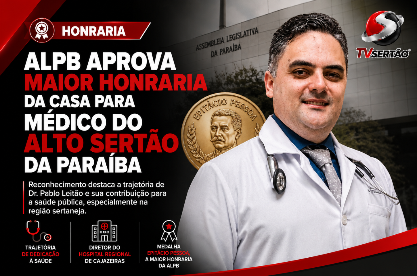 ALPB aprova maior honraria da Casa para médico do Alto Sertão da Paraíba