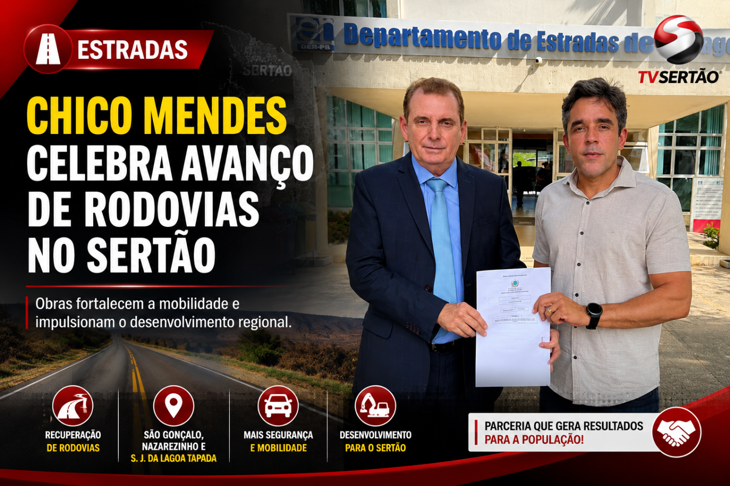 Chico Mendes destaca recuperação de rodovias e celebra avanço da infraestrutura no Sertão