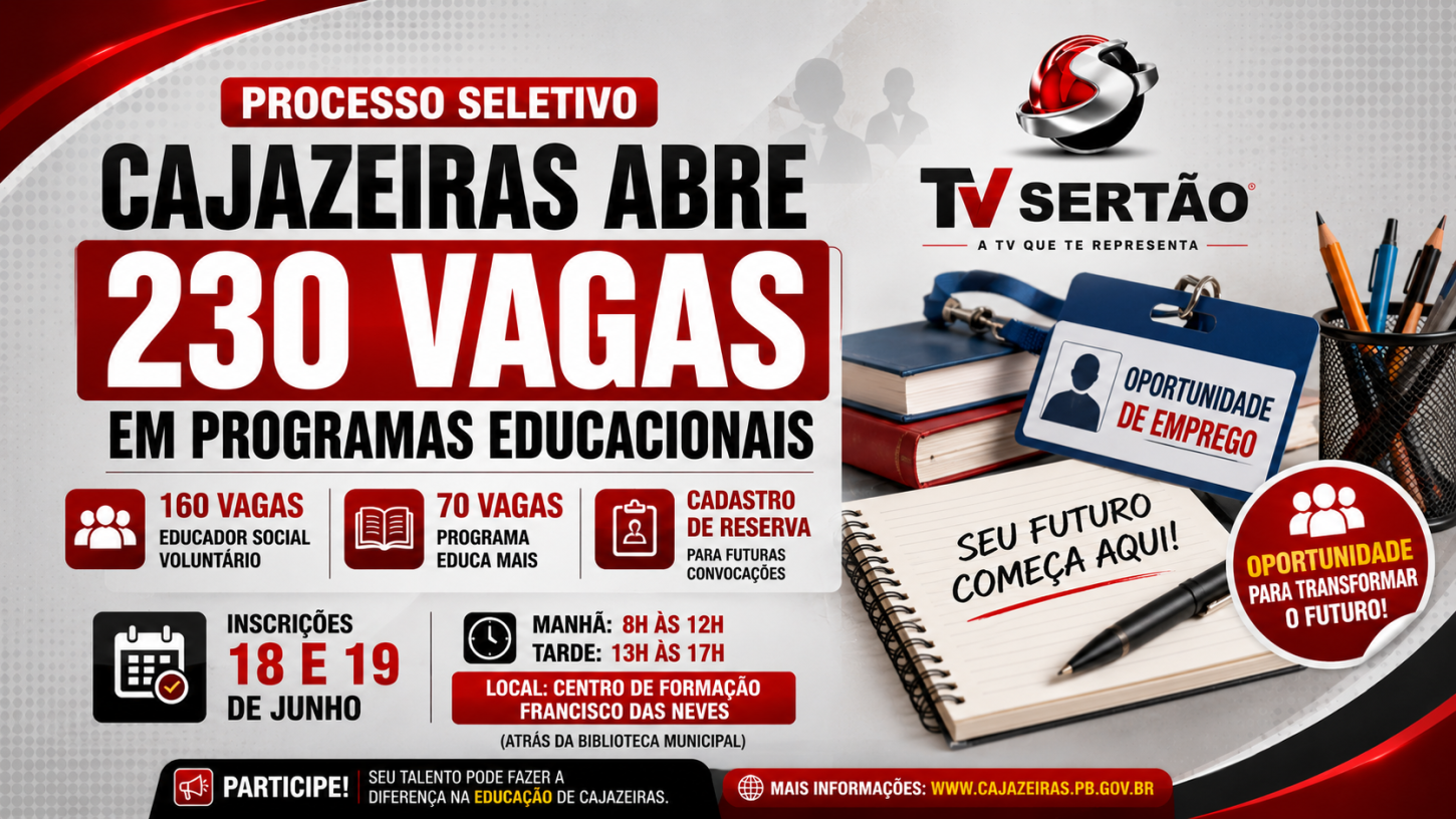 Educação abre 230 vagas em novos editais e movimenta busca por oportunidades em Cajazeiras