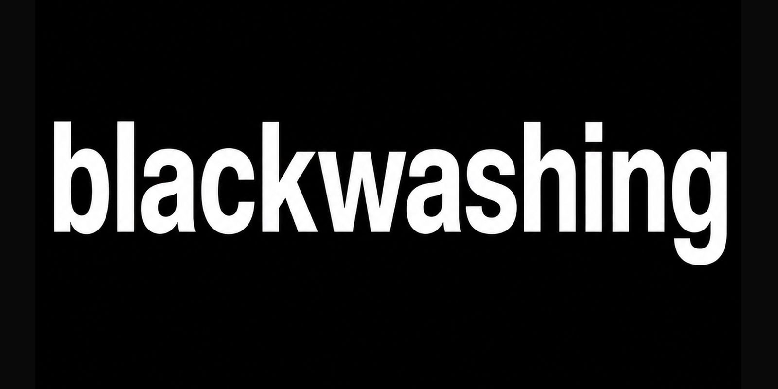 Blackwashing: a tática corporativa que instrumentaliza o antirracismo
