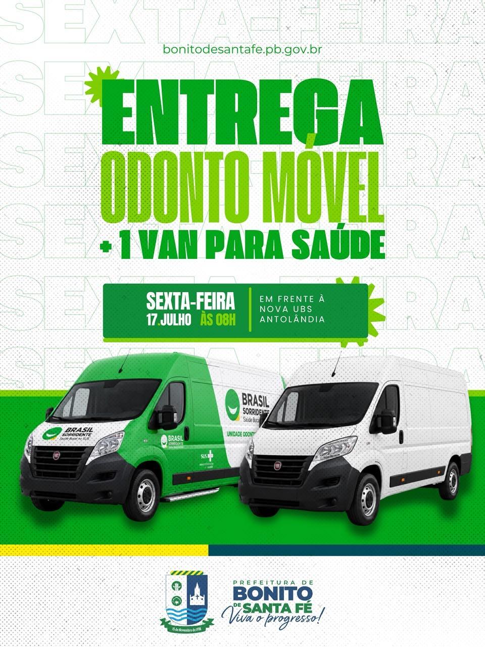 Bonito de Santa Fé, Ceninha Lucena, saúde pública, Odontomóvel, van para pacientes, Secretaria de Saúde, atendimento odontológico, transporte de pacientes, investimentos na saúde, Sertão da Paraíba