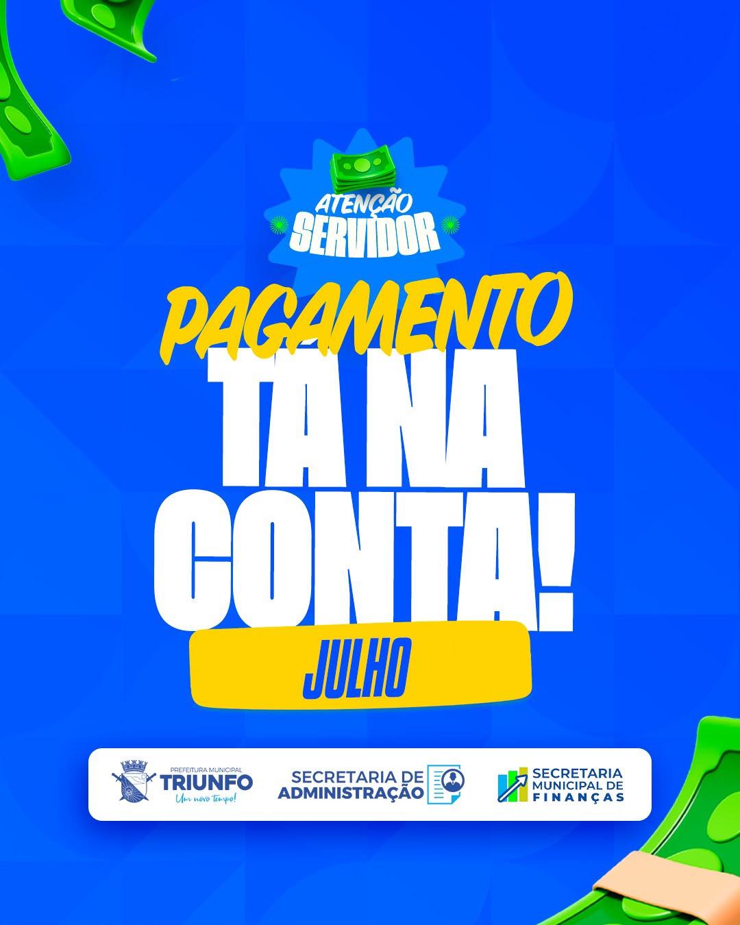 Prefeitura de Triunfo anuncia pagamento dos servidores referente ao mês de julho