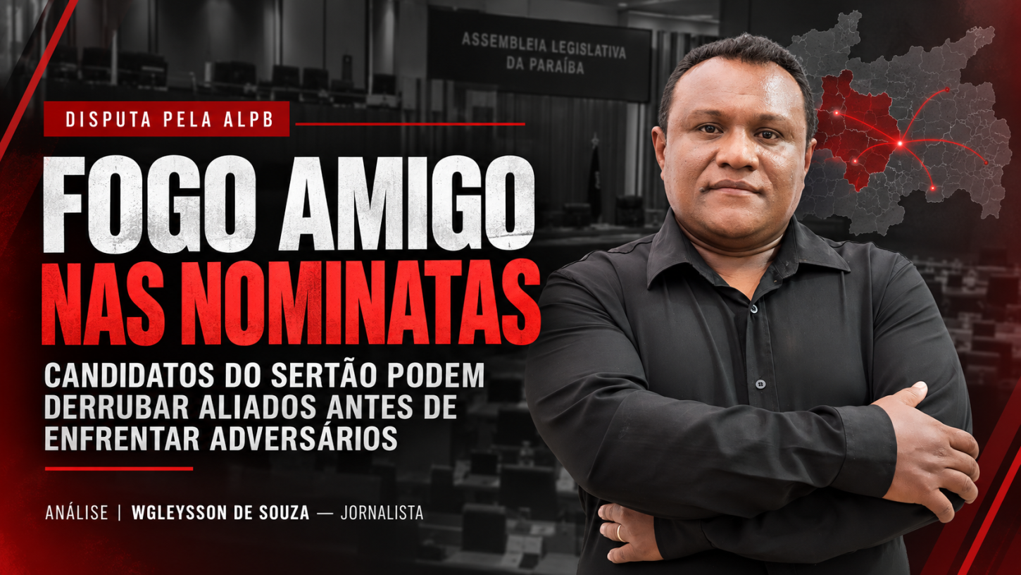 Fogo amigo nas nominatas: candidatos do Sertão podem destruir aliados antes mesmo de enfrentar os adversários