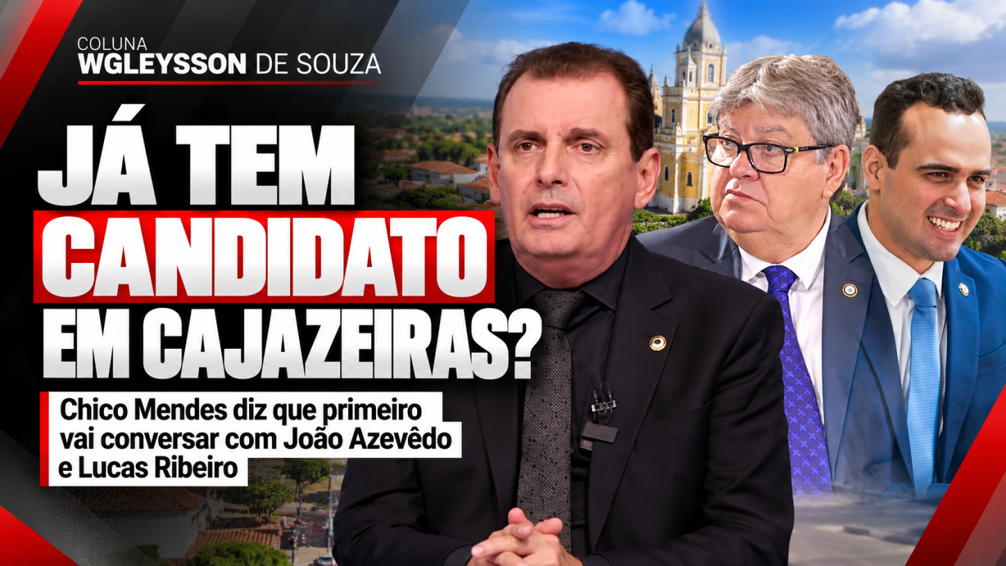 Chico Mendes evita antecipar candidato a prefeito de Cajazeiras e condiciona decisão a João Azevêdo e Lucas Ribeiro
