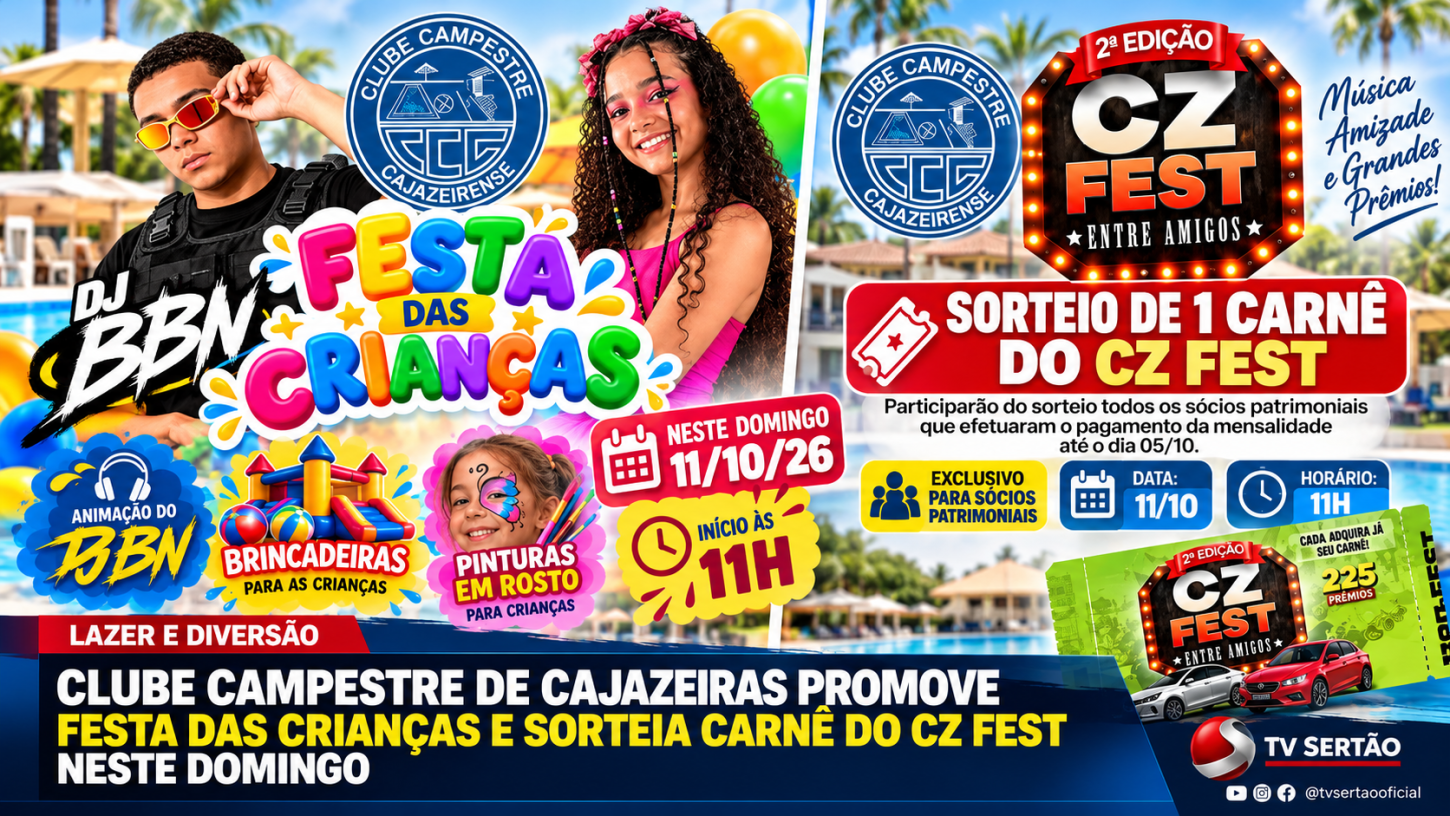 Clube Campestre de Cajazeiras promove Festa das Crianças e sorteia Carnê do CZ Fest neste domingo