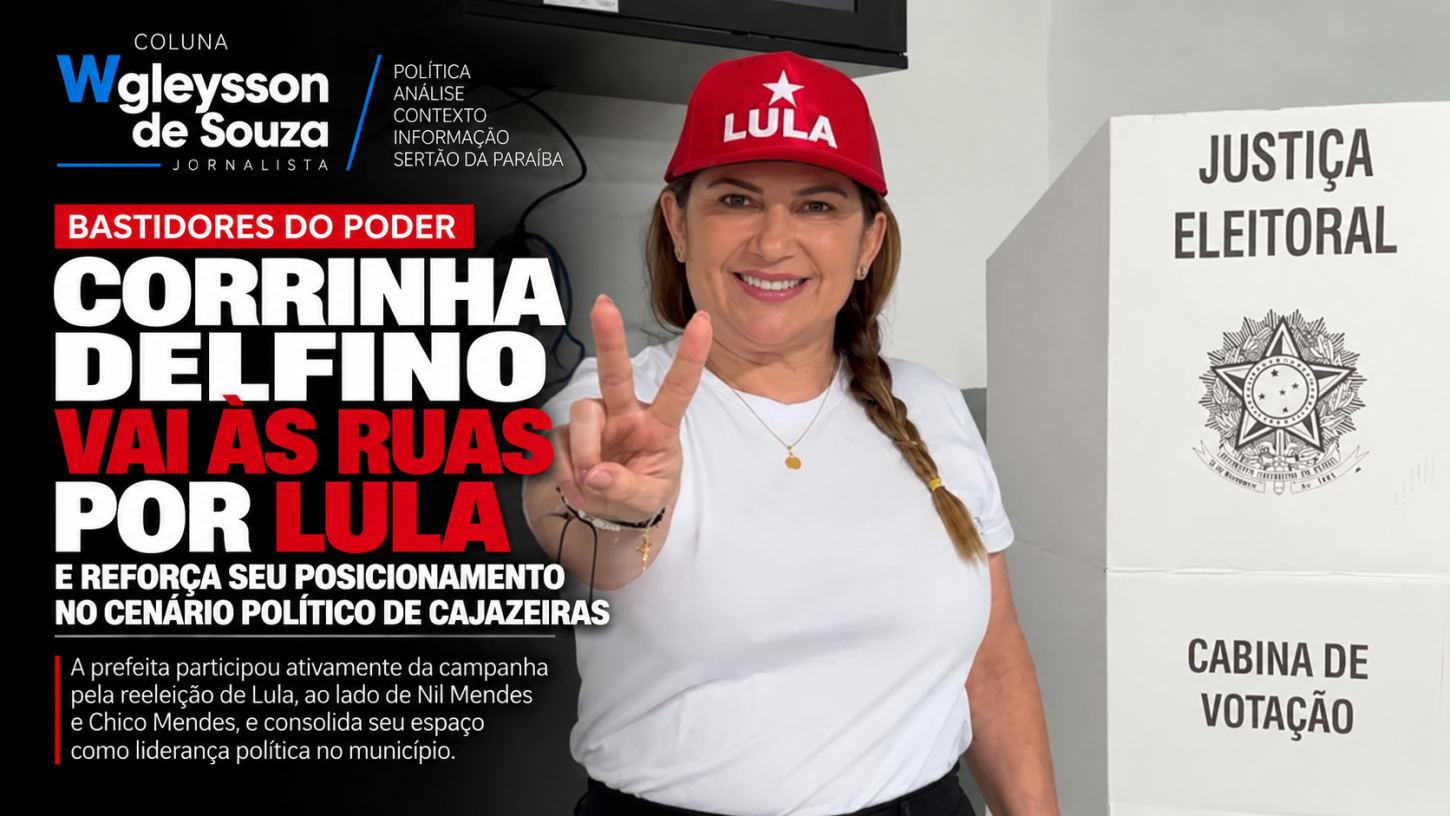 Corrinha Delfino vai às ruas por Lula e reforça seu posicionamento no cenário político de Cajazeiras