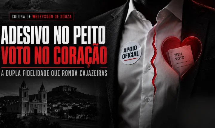 Adesivo no peito, voto no coração: a dupla fidelidade que ronda a política de Cajazeiras