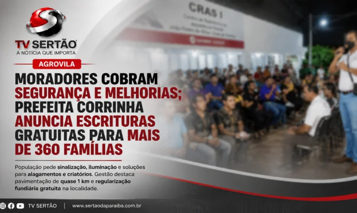 Agrovila Cobra Mais Segurança e Corrinha Destaca Pavimentação e Escrituras para Famílias
