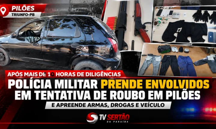 Após mais de 10 horas de buscas, Polícia Militar prende suspeitos de tentativa de roubo em Pilões e apreende armas e drogas