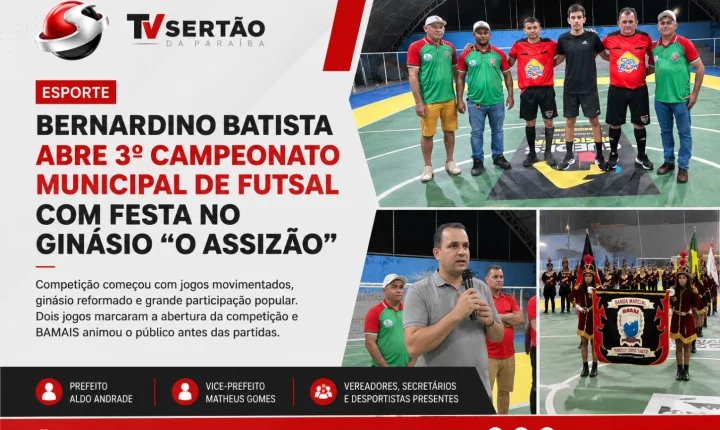 Bernardino Batista abre Campeonato Municipal com ginásio reformado e grande participação popular