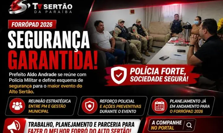 Bernardino Batista e PM intensificam planejamento de segurança para o ForróPad 2026