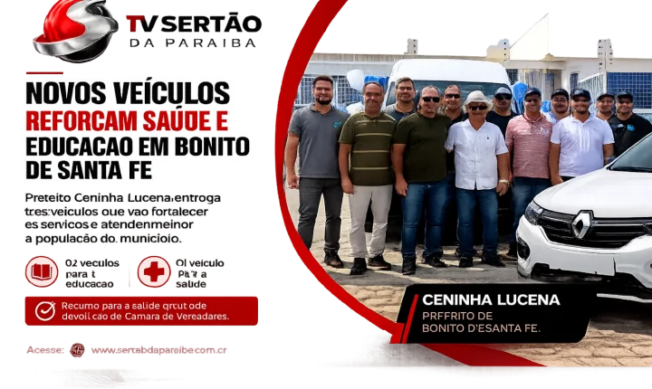 Bonito de Santa Fé: Prefeito Ceninha Lucena reforça frota municipal com três novos veículos