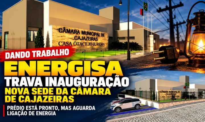 Câmara Municipal de Cajazeiras aguarda ligação de energia para inaugurar nova sede; Energisa vira alvo de reclamações