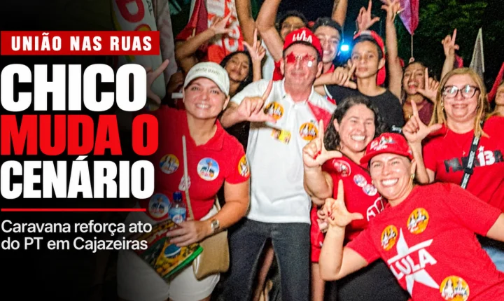 Caravana de Chico Mendes reforça ato do PT e garante mobilização entre as zonas Norte e Sul de Cajazeiras