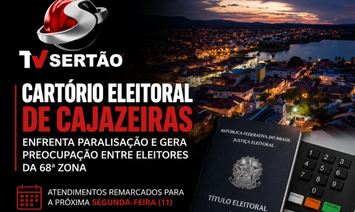 Cartório Eleitoral de Cajazeiras enfrenta paralisação e gera preocupação entre eleitores da 68ª Zona