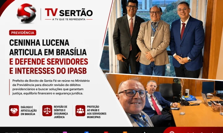Ceninha Lucena articula solução em Brasília para proteger servidores e reduzir dívida previdenciária