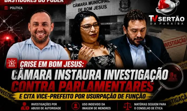 Crise em Bom Jesus: Câmara instaura investigação contra parlamentares e cita vice-prefeito por usurpação de função