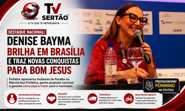 Denise Bayma ganha projeção nacional em Brasília e garante novas conquistas para Bom Jesus