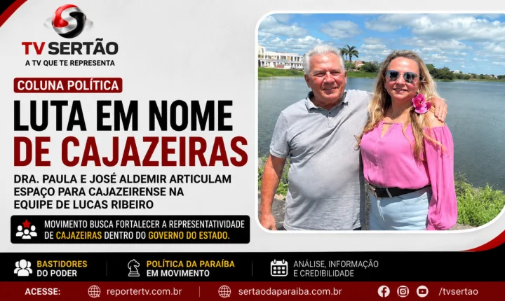 Dra. Paula e José Aldemir articulam espaço para cajazeirense na equipe de Lucas Ribeiro