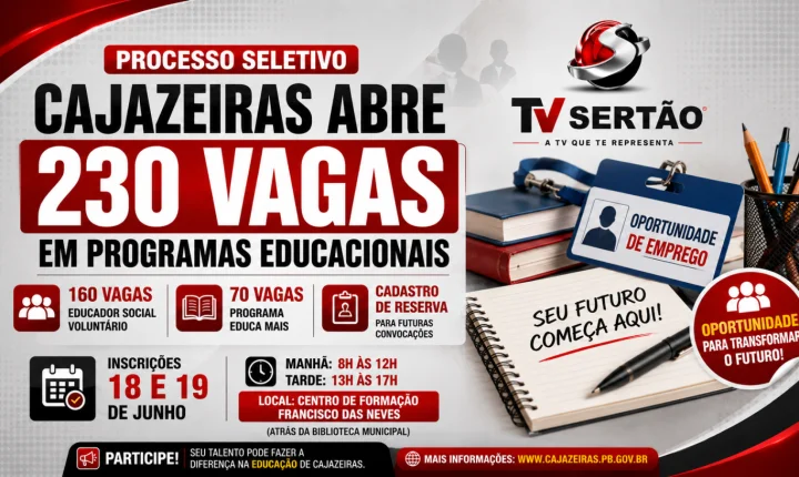 Educação abre 230 vagas em novos editais e movimenta busca por oportunidades em Cajazeiras