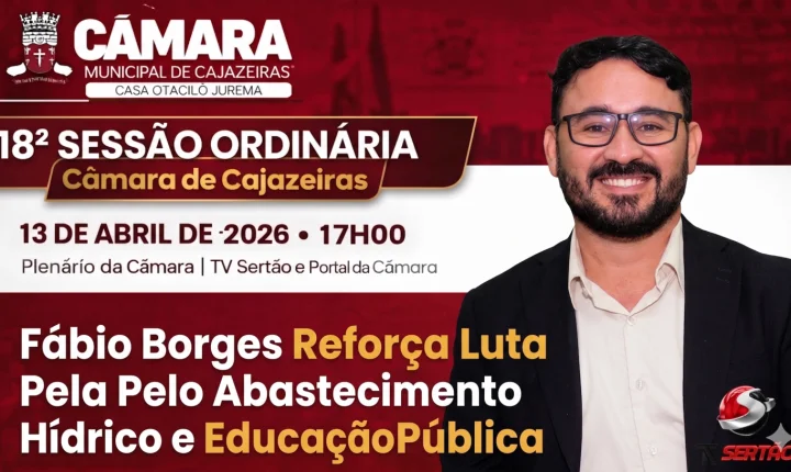 Fábio Borges Reforça Luta Pelo Abastecimento Hídrico e Educação Pública
