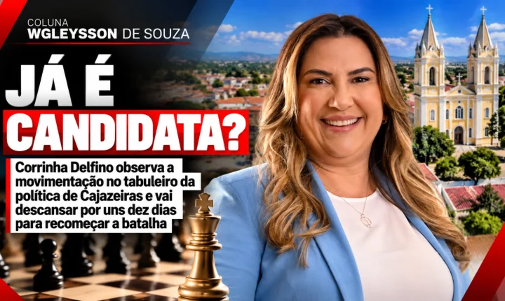 Já é candidata? Corrinha Delfino observa o tabuleiro político de Cajazeiras antes de novos movimentos