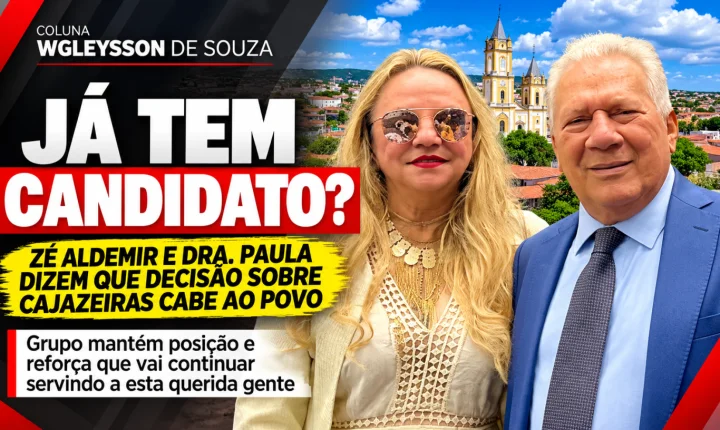 Já tem candidato? Zé Aldemir e Dra. Paula dizem que decisão sobre Cajazeiras cabe ao povo