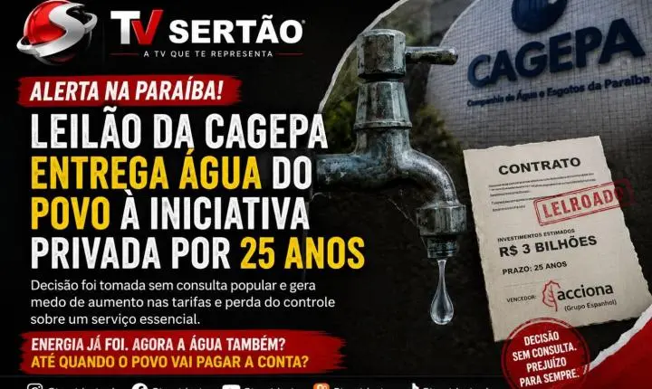 Leilão da Cagepa acende alerta na Paraíba e gera debate sobre futuro da água no estado