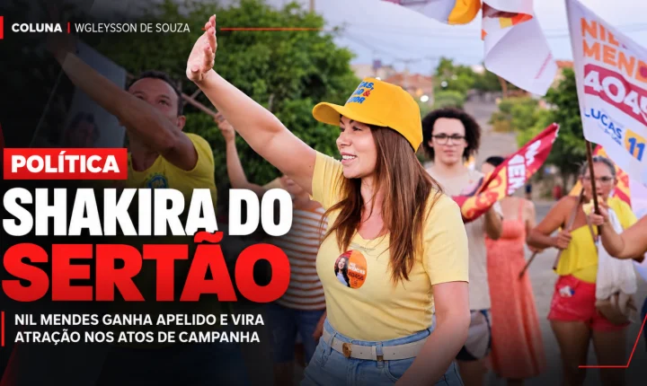 Nil Mendes ganha apelido de “Shakira do Sertão” e vira atração nos atos políticos da campanha