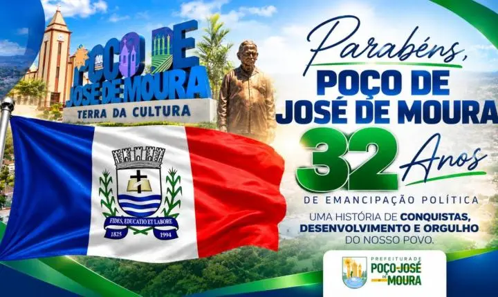 Poço de José de Moura completa 32 anos de emancipação política com trajetória de conquistas e desenvolvimento