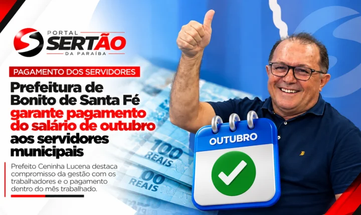 Prefeitura de Bonito de Santa Fé garante pagamento do salário de outubro aos servidores municipais