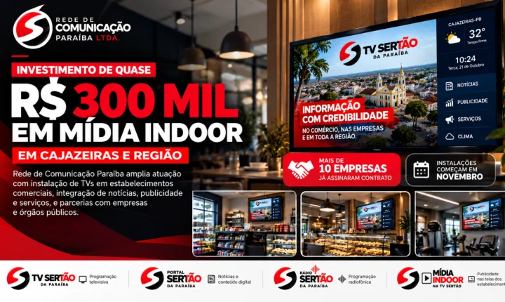 Rede de Comunicação Paraíba investe quase R$ 300 mil em Mídia Indoor e prepara expansão da publicidade digital em Cajazeiras e região