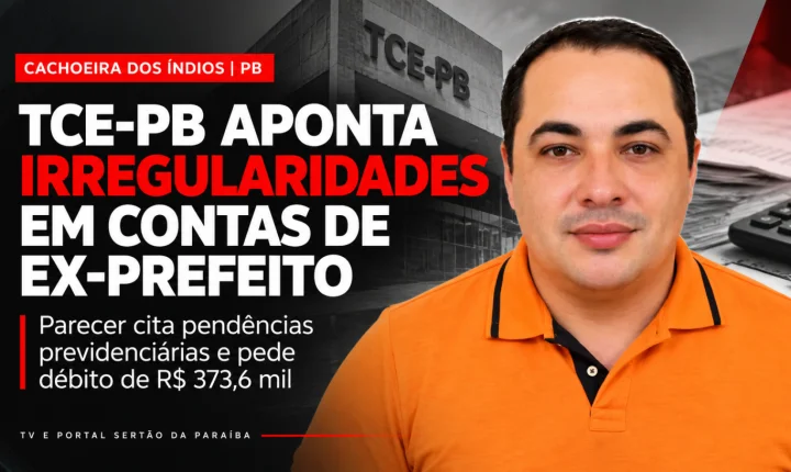 TCE-PB vai julgar contas de Allan Seixas após parecer apontar R$ 4 milhões em pendências previdenciárias
