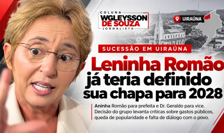 Uiraúna: sucessão de Leninha entra no radar, gastos com veículos levantam questionamentos e participação popular vira debate